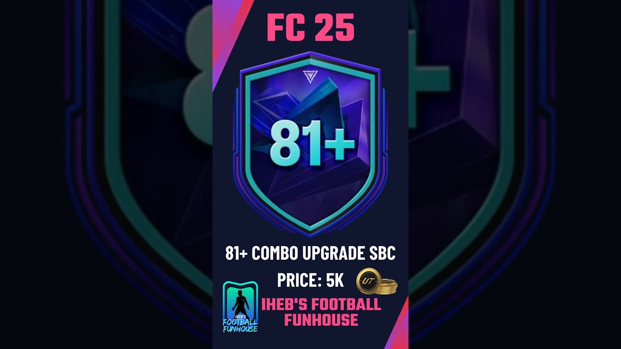 Unlock 81+ Combo Upgrade SBC in FC 25! Cheapest Solutions Revealed! 💸⚡