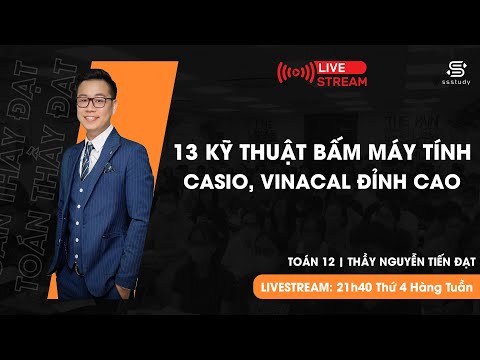 Video [LIVE] 13 Kỹ thuật Casio - Vinacal hiệu quả nhất - youtube
