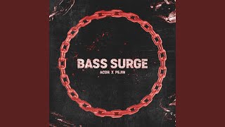 Bass Surge (feat. PEJIN)