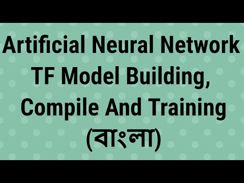 ANN Tutorial 11 : TensorFlow Model Building, Compile and Train of MNIST Handwritten Dataset (Bangla)