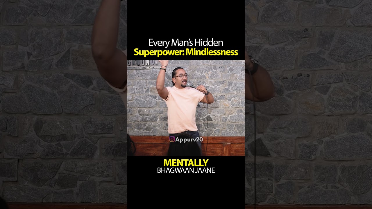 The Biggest Superpower Being A Man By Appurv Gupta aka GuptaJi