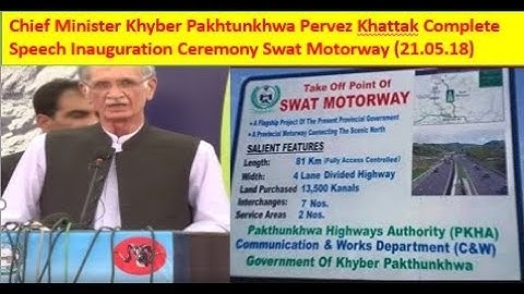 Chief Minister KPK Pervez Khattak Complete Speech Inauguration Ceremony Swat Motorway 21-5-18