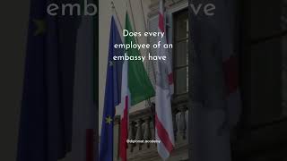Does every employee of an embassy have a diplomatic passport