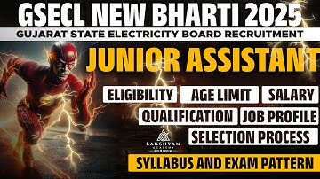GSECL Recruitment 2025 | Junior assistant | Gujarat State Electricity Corporation Limited Bharti