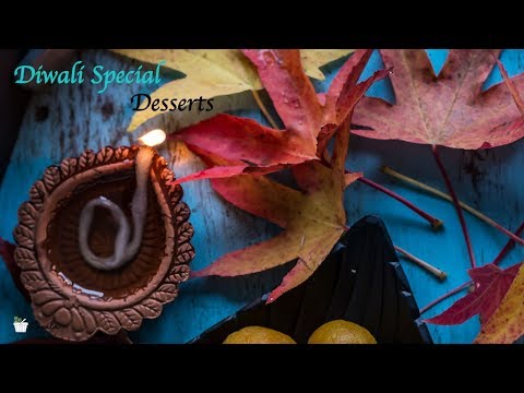 Diwali Special Desserts | Diwali Faral Recipes | Diwali Festival Recipes | Diwali Sweets List