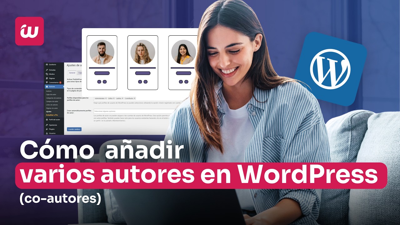 Cómo añadir varios autores en WordPress (co-autores)
