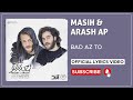 Masih Arash Ap Bad Az To I Lyrics Video مسیح و آرش ای پی بعد از تو 