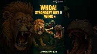 Which Animal Has the Strongest Bite? #Shorts #quiz #science #trivia