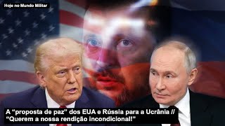 The US and Russia's "peace proposal" for Ukraine – "They want our unconditional surrender!"
