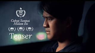 Cukup Sdanai Malam Ini   Teaser