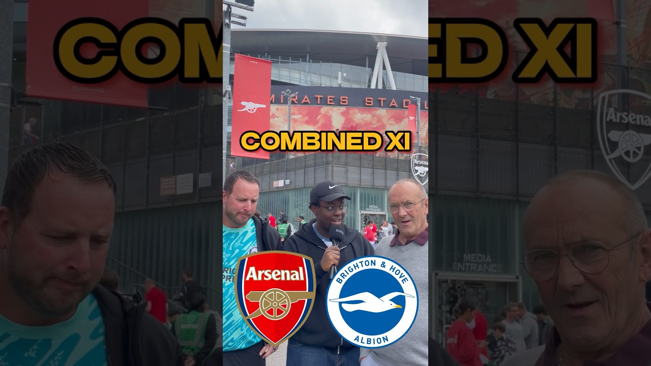 Arsenal vs Brighton combined XI! How many do you think they got right? 