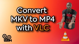 how to convert  mkv to mp4 in vlc media player (free and in less than 5 minutes)