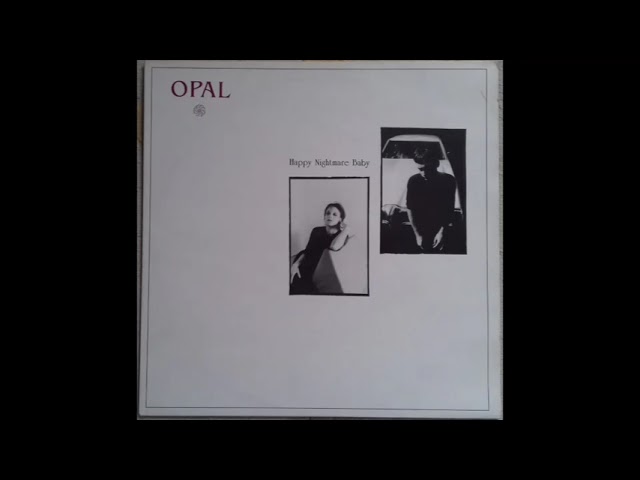 Opal - Happy nightmare baby - YouTube