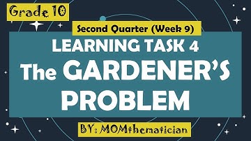 GRADE 10 | LEARNING TASK 4 (Q2. WEEK 9) |THE GARDENER AND THE FOUR BUSHES OF SAMPAGUITA