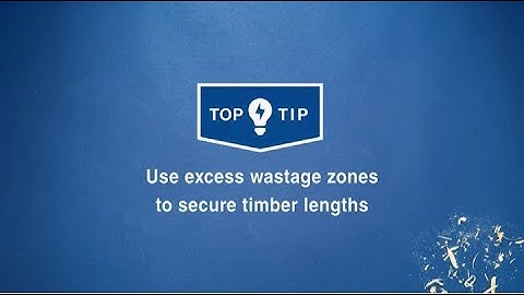Wickes Top Tips - Use excess wastage zones to secure timber lengths