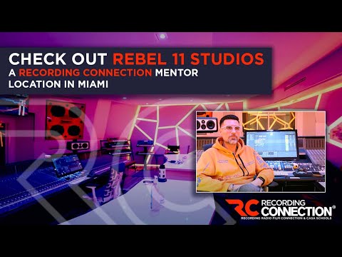 Rebel 11 Studios: A Recording Connection Mentor Location in Miami