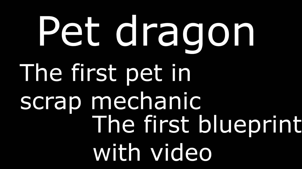 Pet Dragon - Scrap Mechanic Trailer