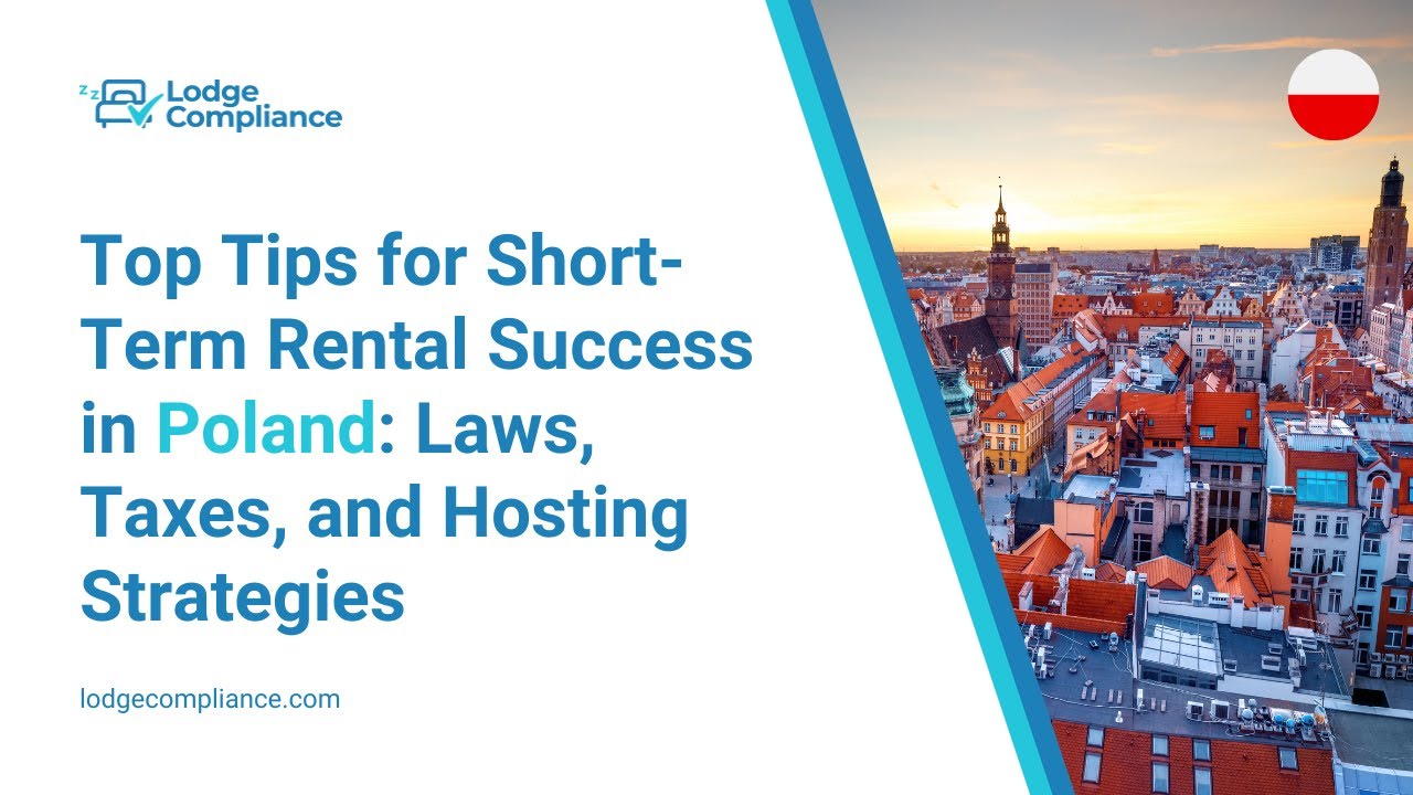 Top Tips for Short-Term Rental Success in Poland: Laws, Taxes, and Hosting Strategies