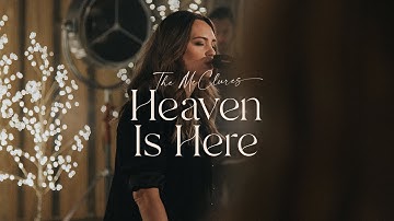 Thumbnail of Heaven Is Here - The McClures | Christmas Morning