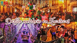 Desfile navideño en Zacatecas, una de las ciudades mas visitadas en México durante la Navidad.