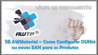 AWMaterial - Como configurar DUN14 ou novos EAN para os produtos screenshot 1