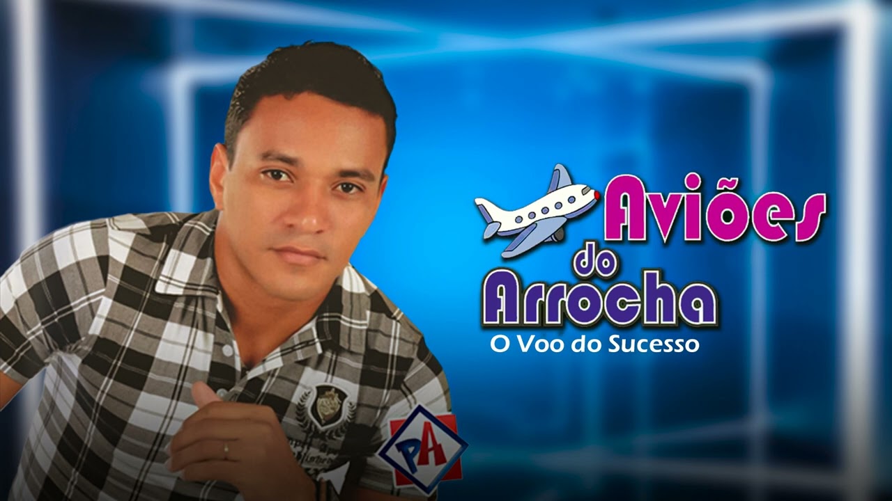 Aviões do Arrocha O Voo do Sucesso