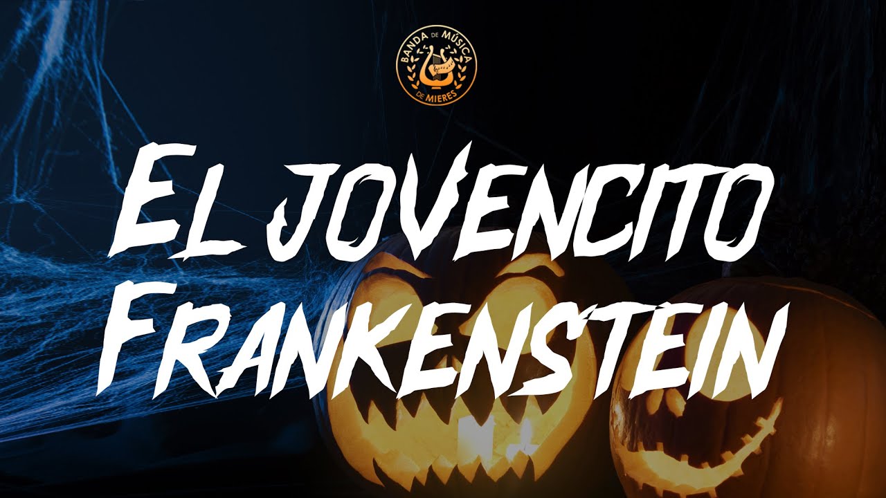 El jovencito Frankenstein