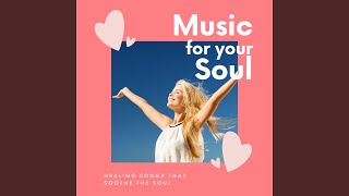 Soothe Your Soul