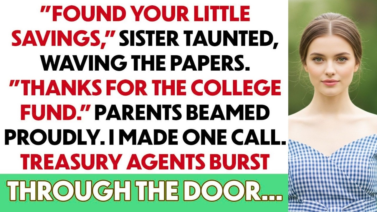 My Sister Emptied My Safe — Not Knowing It Held $500K in Protected Bonds