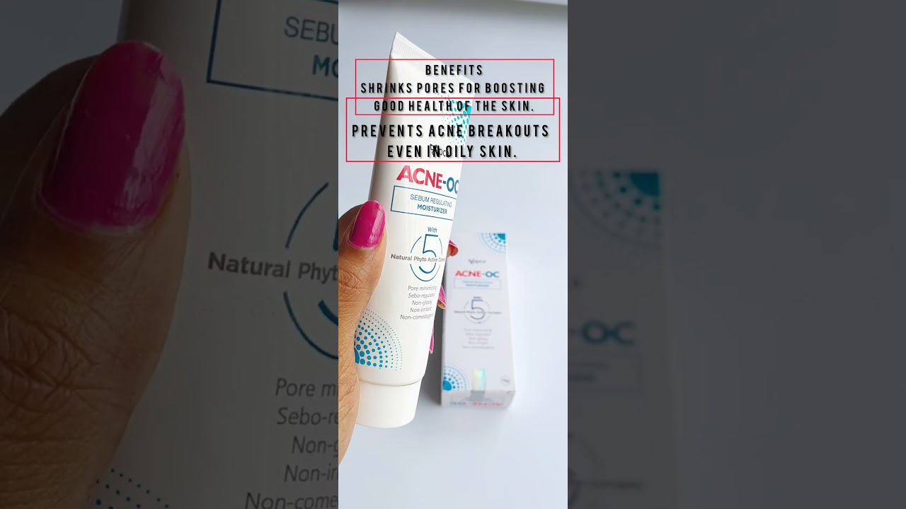 Best moisturizer for acne sebum control 