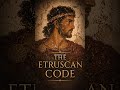THE ETRUSCAN CODE - The Tomb in Italy