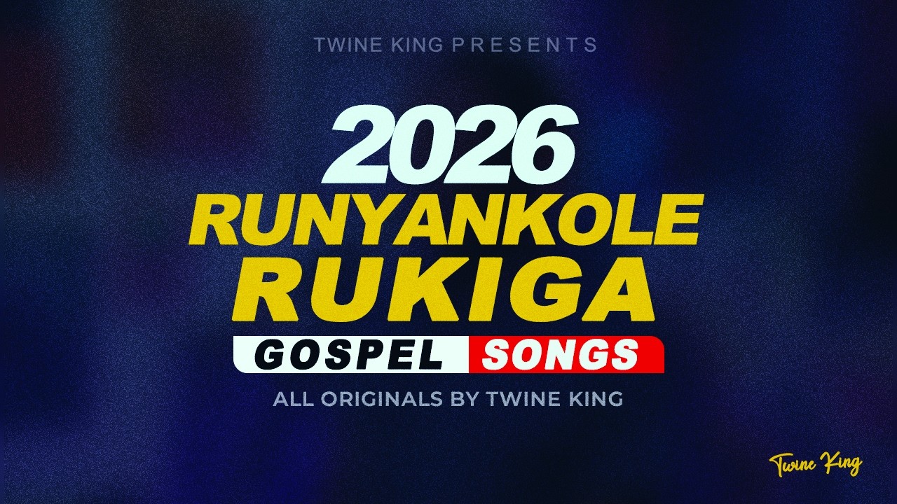 New Runyankole Gospel Nonstop Music 2026