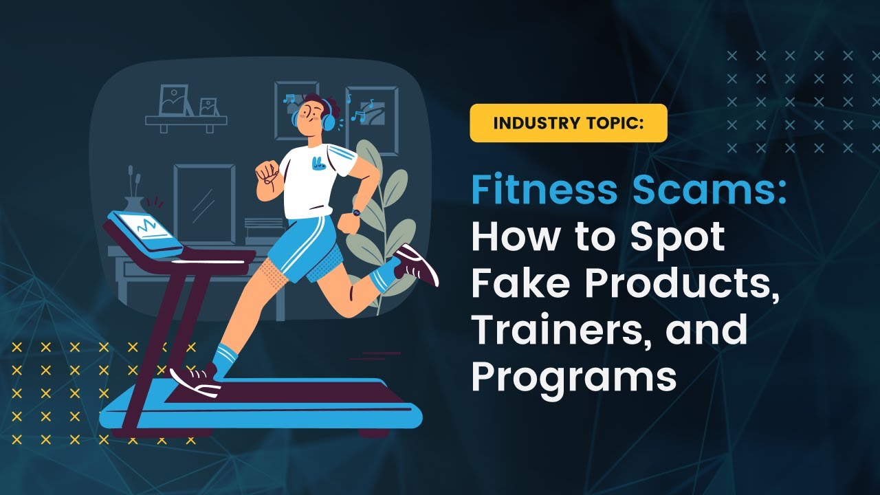 Fitness Scams: How to Spot Fraudulent Products, Programs, and Trainers | Securafy