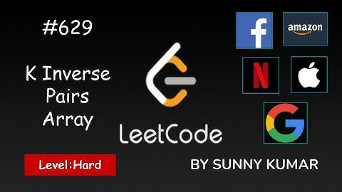 K Inverse Pairs Array | Dynamic Programming | DP | 629 LeetCode | LeetCode Explore | Day 19