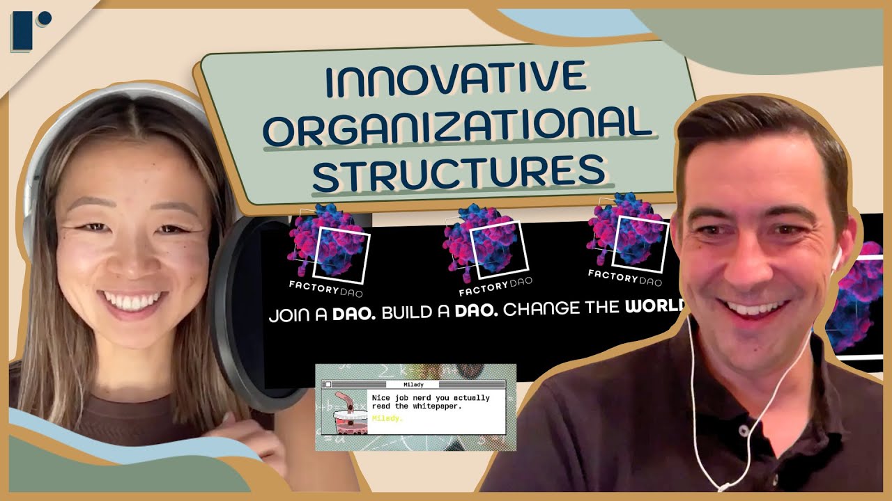 Innovative Organizational Structures w/Dr. Nick (FactoryDAO) | S10 E3