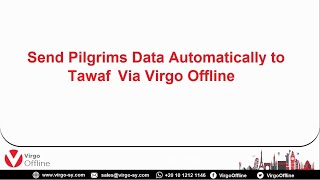 Send Pilgrims Data Automatically to Tawaf Via Virgo Offline screenshot 5