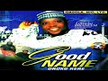 Alh. Labaeka Ibraheem - Good Name - 2019 Yoruba Islamic Music New Release this week 😍