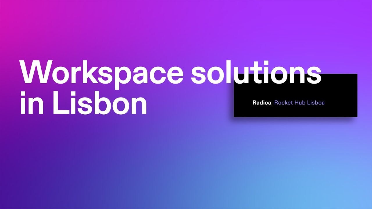 Breakpoint 2021: Workspace Solutions in Lisbon