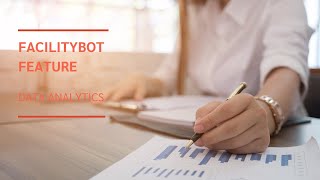 FacilityBot Feature | Data Analytics