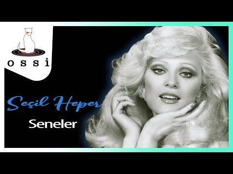 Seçil Heper - Seneler