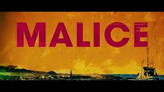 Malices opening