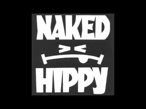 Naked Hippy - Fucked In The Head