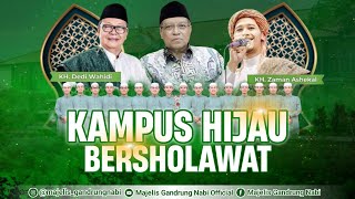 🔴🔵[LIVE] KAMPUS HIJAU BERSHOLAWAT BERSAMA MAJELIS GANDRUNG NABI