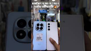 REDMI NOTE 15 PRO+ VS SAMSUNG Z FOLD 5 CAMERA 📷 COMPRESSION | #redminote15proplus #cameracomparison