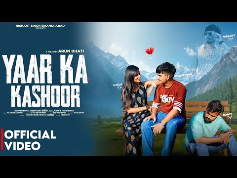 Yaar Ka Kashoor (Official Video)Nishant Singh | Namit Singh | Ujala Rao | New Haryanvi Sad Song 2025