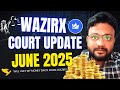Wazirx Update Today | Wazirx News Today | Wazirx Latest Update Today | Wazirx Court Case Update