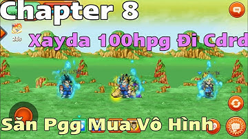 🎲 Chapter 8 : Xayda Sc1 100Hpg Đi Cđrd Săn Pgg
