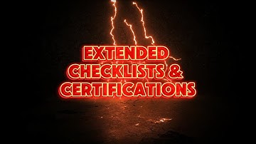 Step 10 (Extended) - Creating General Checklists & User Certification Checklists