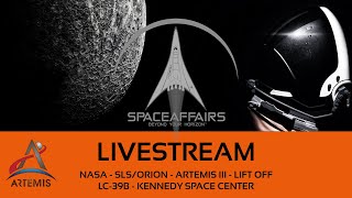 NET - NASA - Artemis III - Human Moon Landing - SLS Block 1 - LC-39B - KSC - Space Affairs Live