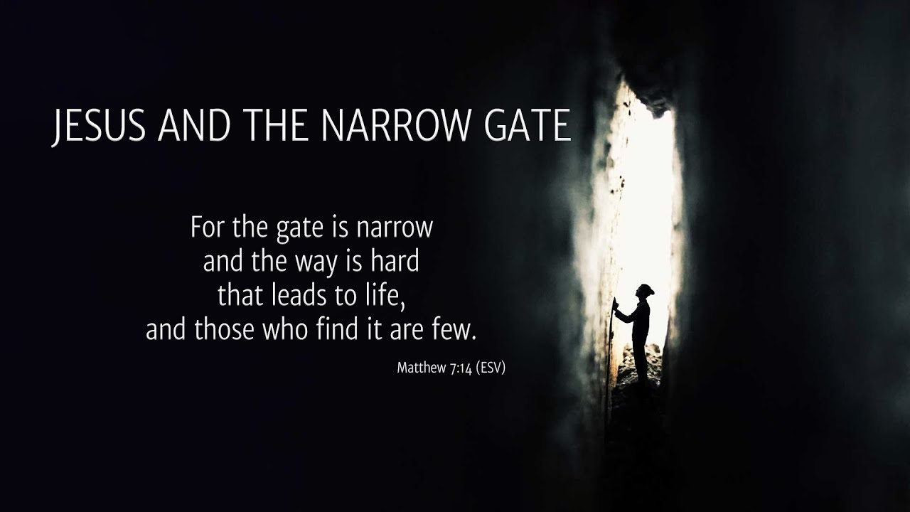 Jesus and the Narrow Gate - YouTube